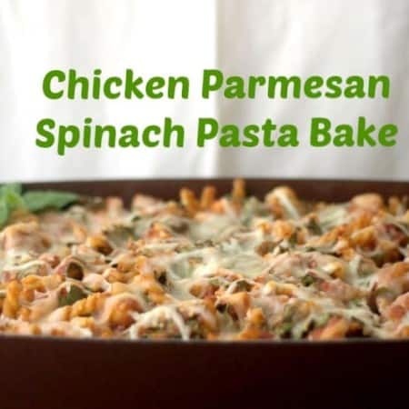 Chicken Parmesan Spinach Pasta Bake - a delicious new twist on an old favorite!
