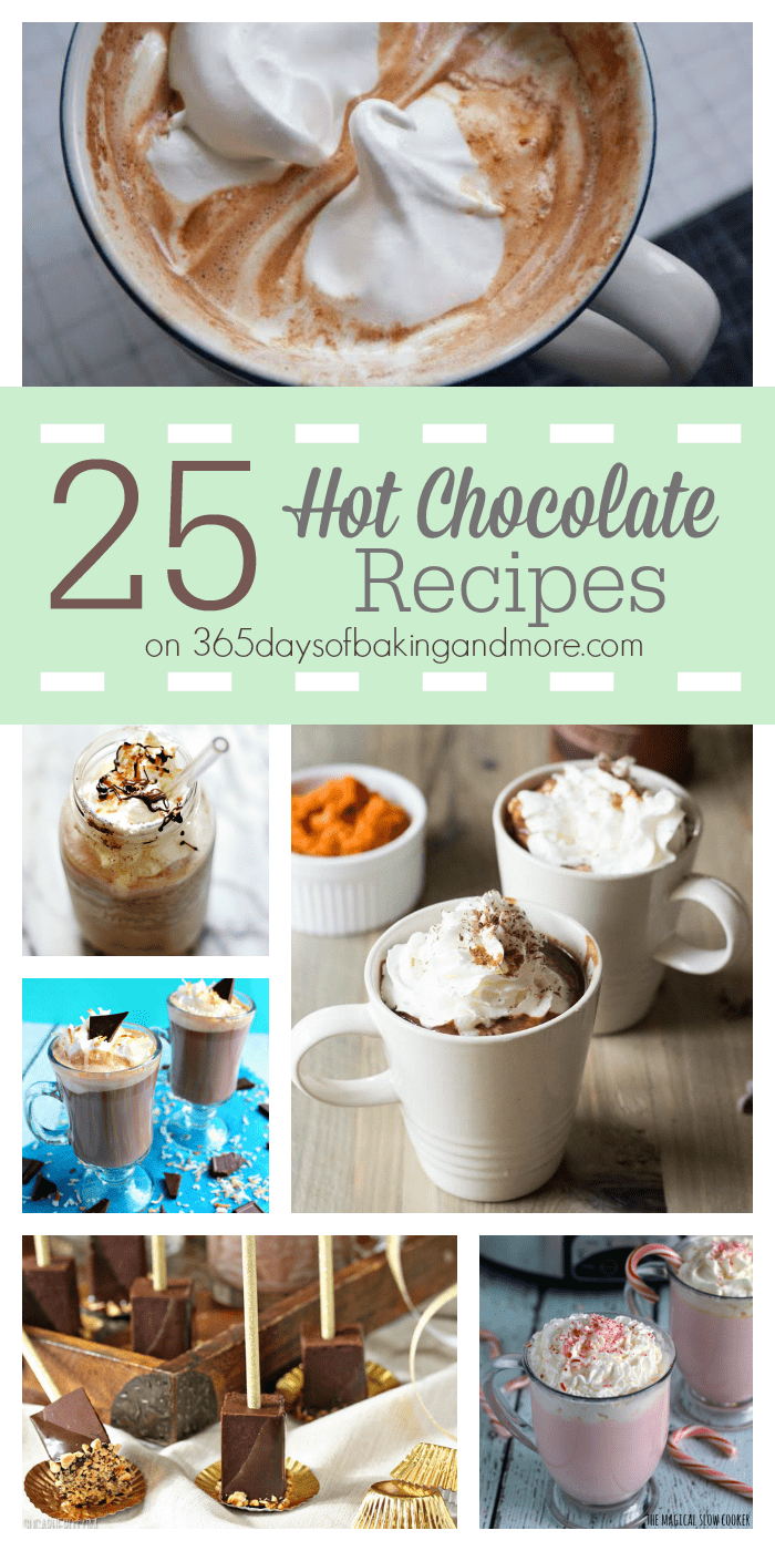 25 Hot Chocolate Recipes on 365 Days of Baking and More