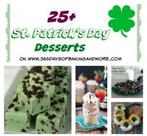 25+ St. Patrick's Day Dessert Recipes on 365 Days of Baking and More