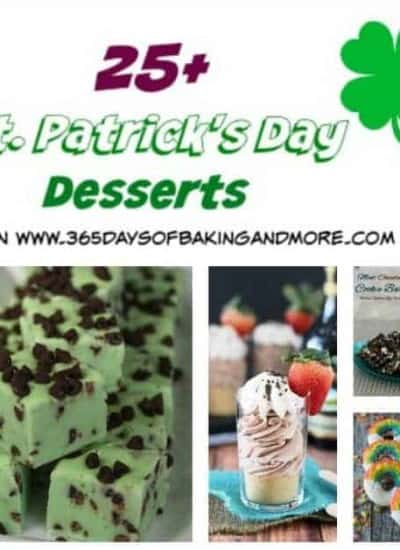 25+ St. Patrick's Day Dessert Recipes on 365 Days of Baking and More