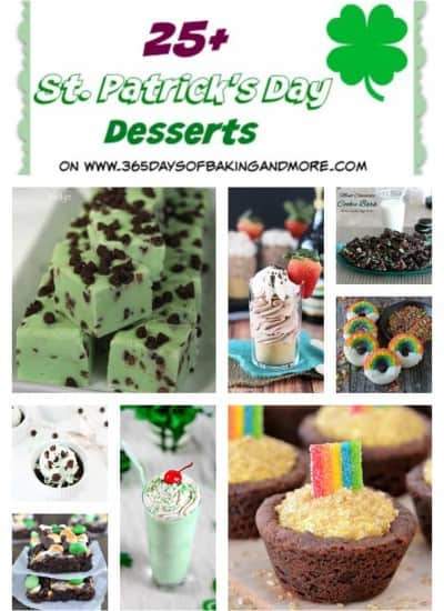 25+ St. Patrick's Day Dessert Recipes on 365 Days of Baking and More