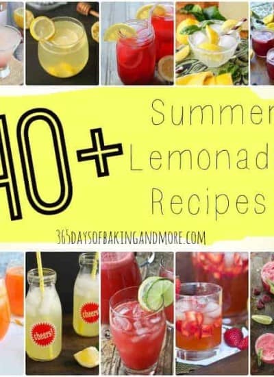 40+ Summer Lemonade Recipes to quench your thirst.