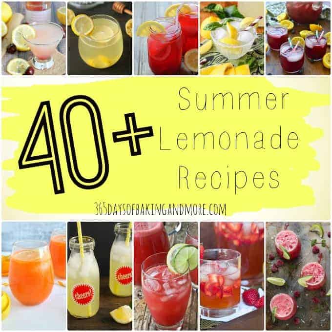 40+ Summer Lemonade Recipes to quench your thirst.