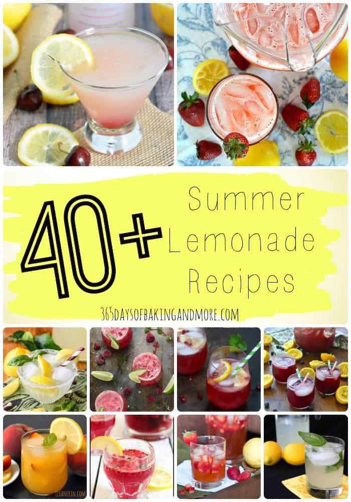 40+ Summer Lemonade Recipes to quench your thirst this summer and beyond!