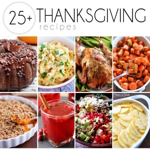 More than 25 recipes for you to serve for Thanksgiving!
