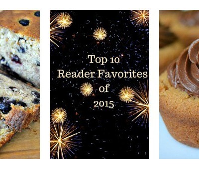 Here are the Top 10 Reader Favorites of 2015 for 365 Days of Baking and More!