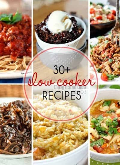 30+ Slow Cooker Recipes - they'll make your life easier!