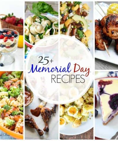 With these 25+ Recipes for Memorial Day you'll have everything you need to make your Memorial Day gathering a success!