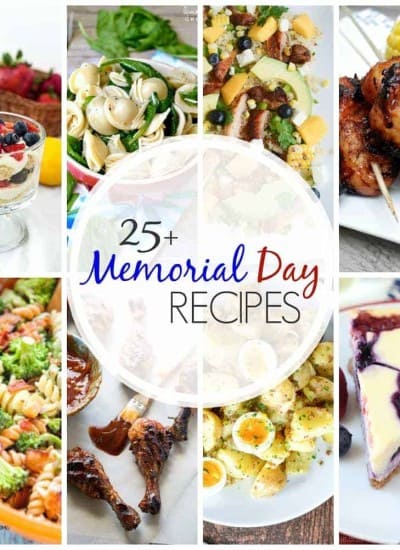With these 25+ Recipes for Memorial Day you'll have everything you need to make your Memorial Day gathering a success!