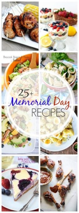 With these 25+ Recipes for Memorial Day you'll have everything you need to make your Memorial Day gathering a success!