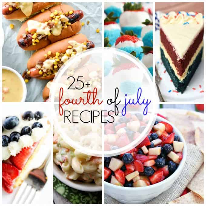 More than 25 Fourth of July recipes to help you celebrate and enjoy your party!