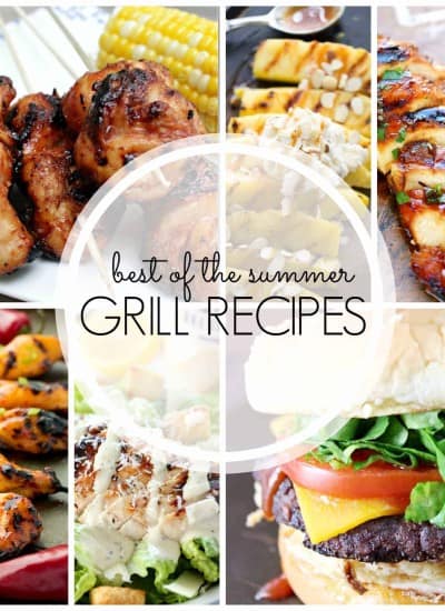 Fire up that grill and make these 25+ Best of Summer Grill Recipes. They're perfect to help get you through the dog days of summer!