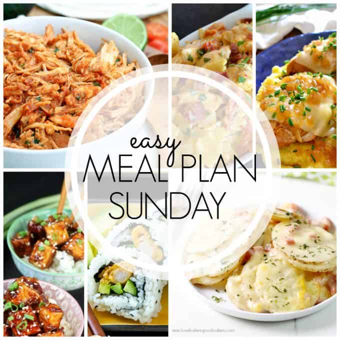 With Easy Meal Plan Sunday Week 63 - six dinners, two desserts and a breakfast recipe will help you remove the guesswork from this week's meal planning.