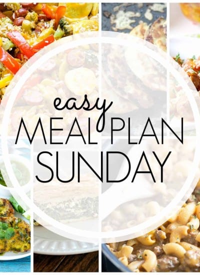 With Easy Meal Plan Sunday Week 67 - six dinners, two desserts and a breakfast recipe will help you remove the guesswork from this week's meal planning.