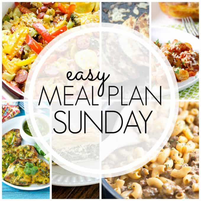 With Easy Meal Plan Sunday Week 67 - six dinners, two desserts and a breakfast recipe will help you remove the guesswork from this week's meal planning.
