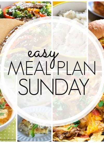 With Easy Meal Plan Sunday Week 69 - six dinners, two desserts and a breakfast recipe will help you remove the guesswork from this week's meal planning.