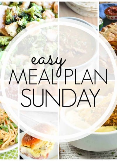 With Easy Meal Plan Sunday Week 71 - six dinners, two desserts and a breakfast recipe will help you remove the guesswork from this week's meal planning.