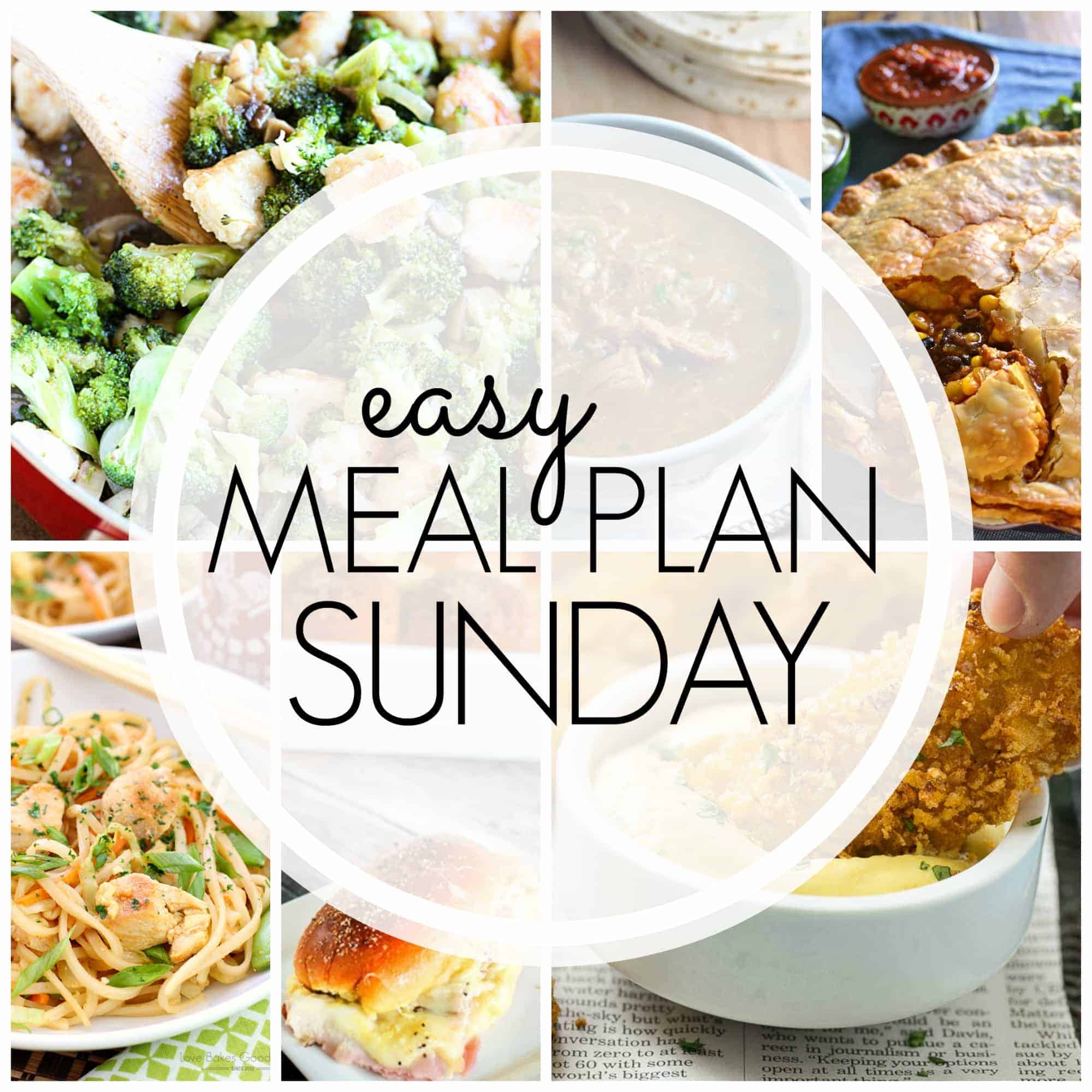 With Easy Meal Plan Sunday Week 71 - six dinners, two desserts and a breakfast recipe will help you remove the guesswork from this week's meal planning.