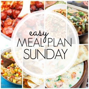 With Easy Meal Plan Sunday Week 73 - six dinners, two desserts and a breakfast recipe will help you remove the guesswork from this week's meal planning.