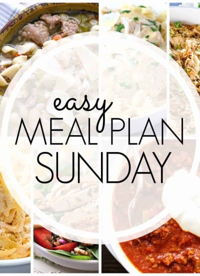 With Easy Meal Plan Sunday Week 81 - six dinners, two desserts and a breakfast recipe will help you remove the guesswork from this week's meal planning.