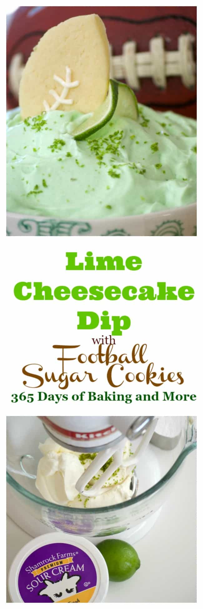 This Lime Cheesecake Dip made with cream cheese, confectioners' sugar, Shamrock Farms sour cream, lime juice and gelatin pairs perfectly with Football Sugar Cookies and some fresh fruit. It's the perfect Game Day treat and you'll be voted MVP!