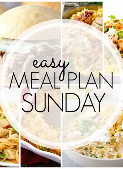 With Easy Meal Plan Sunday Week 87 - six dinners, two desserts, a breakfast and a healthy menu option will help get the week's meal planning done quickly!