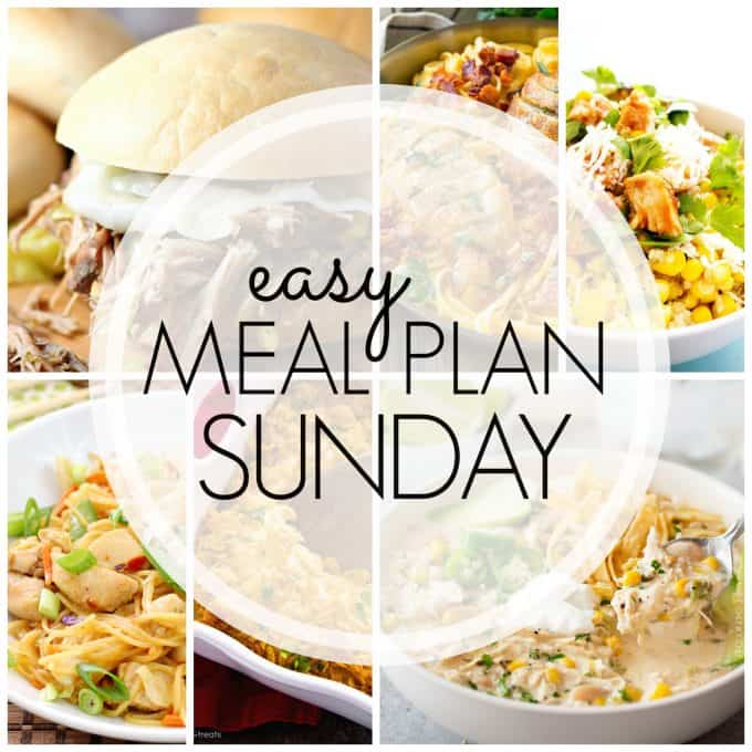 With Easy Meal Plan Sunday Week 87 - six dinners, two desserts, a breakfast and a healthy menu option will help get the week's meal planning done quickly!