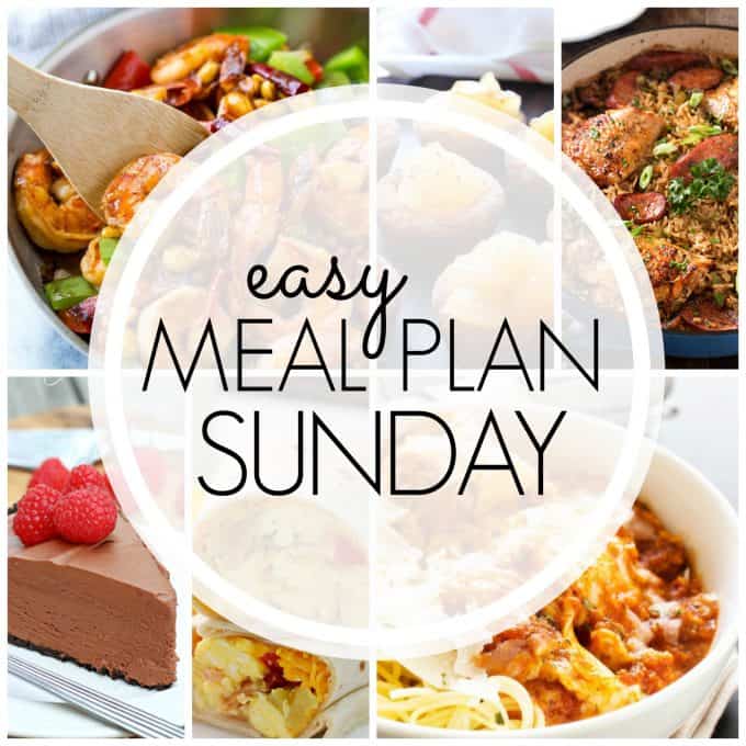 With Easy Meal Plan Sunday Week 88 - six dinners, two desserts, a breakfast and a healthy menu option will help get the week's meal planning done quickly!