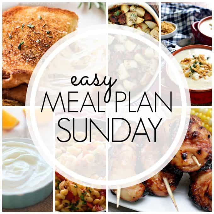 With Easy Meal Plan Sunday Week 90 - six dinners, two desserts, a breakfast and a healthy menu option will help get the week's meal planning done quickly!