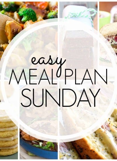 With Easy Meal Plan Sunday Week 91 - six dinners, two desserts, a breakfast and a healthy menu option will help get the week's meal planning done quickly!