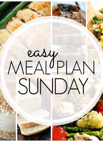 With Easy Meal Plan Sunday Week 92 - six dinners, two desserts, a breakfast and a healthy menu option will help get the week's meal planning done quickly!