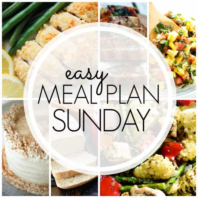 With Easy Meal Plan Sunday Week 92 - six dinners, two desserts, a breakfast and a healthy menu option will help get the week's meal planning done quickly!