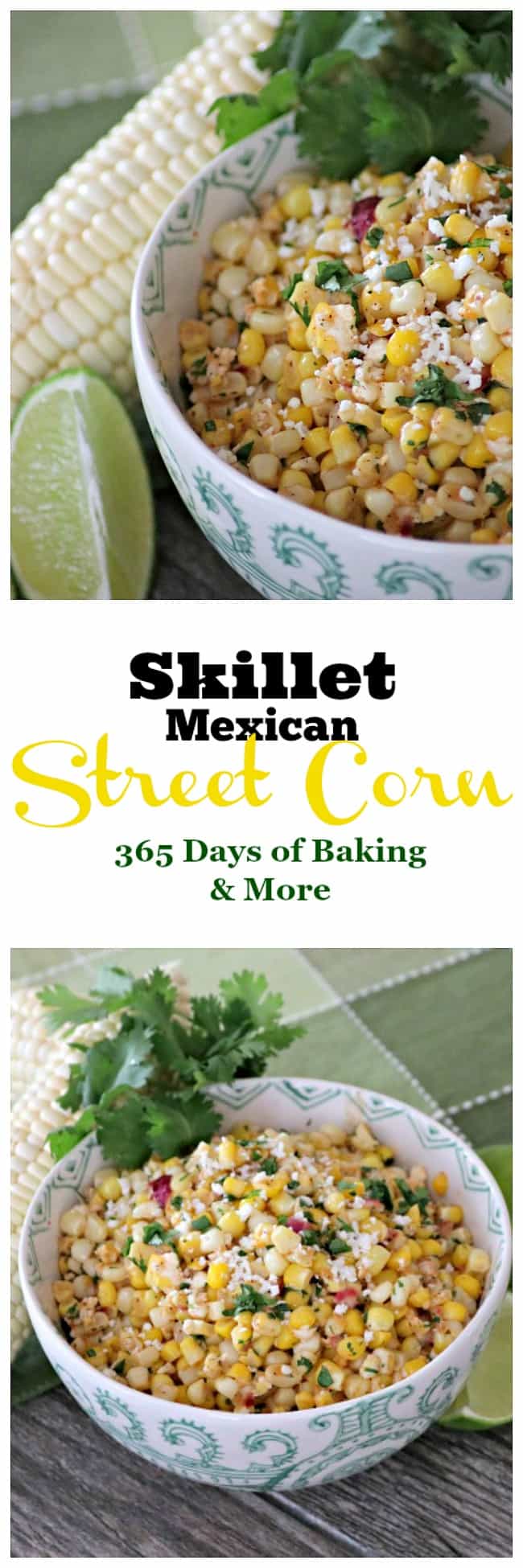 Corn, cilantro, cayenne, lime, Cotija cheese and more make this Skillet Mexican Street Corn from Mary Younkin's (Barefeet in the Kitchen) The Weeknight Dinner Cookbook an irresistible side dish.