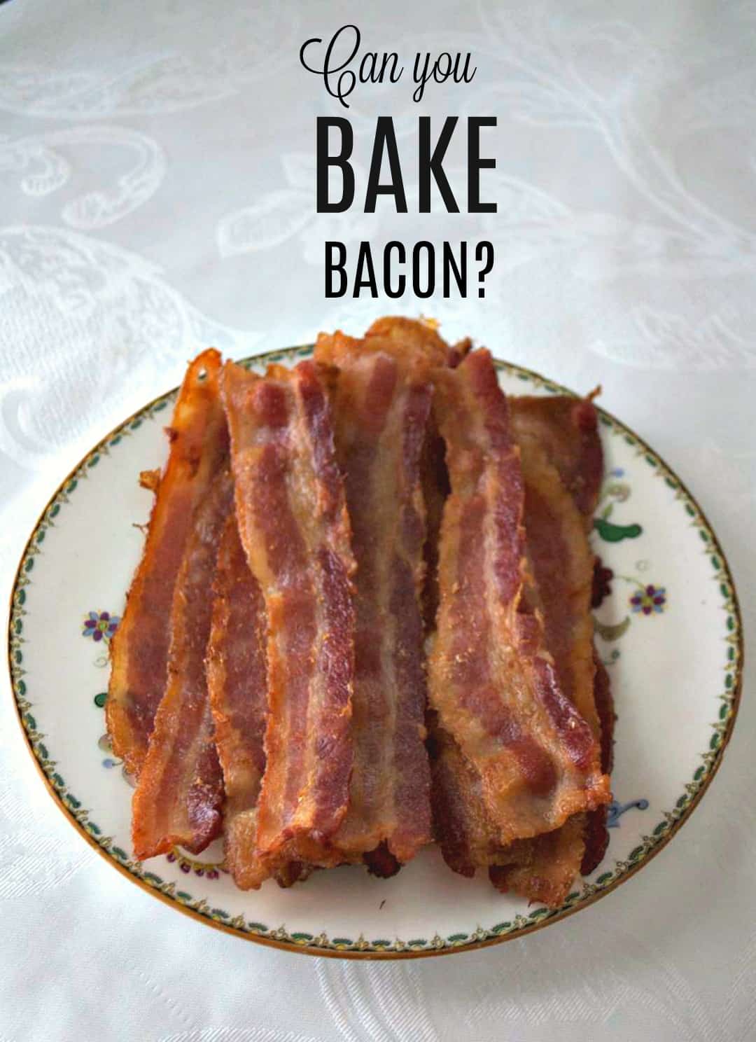 Baked Bacon Baked Bacon