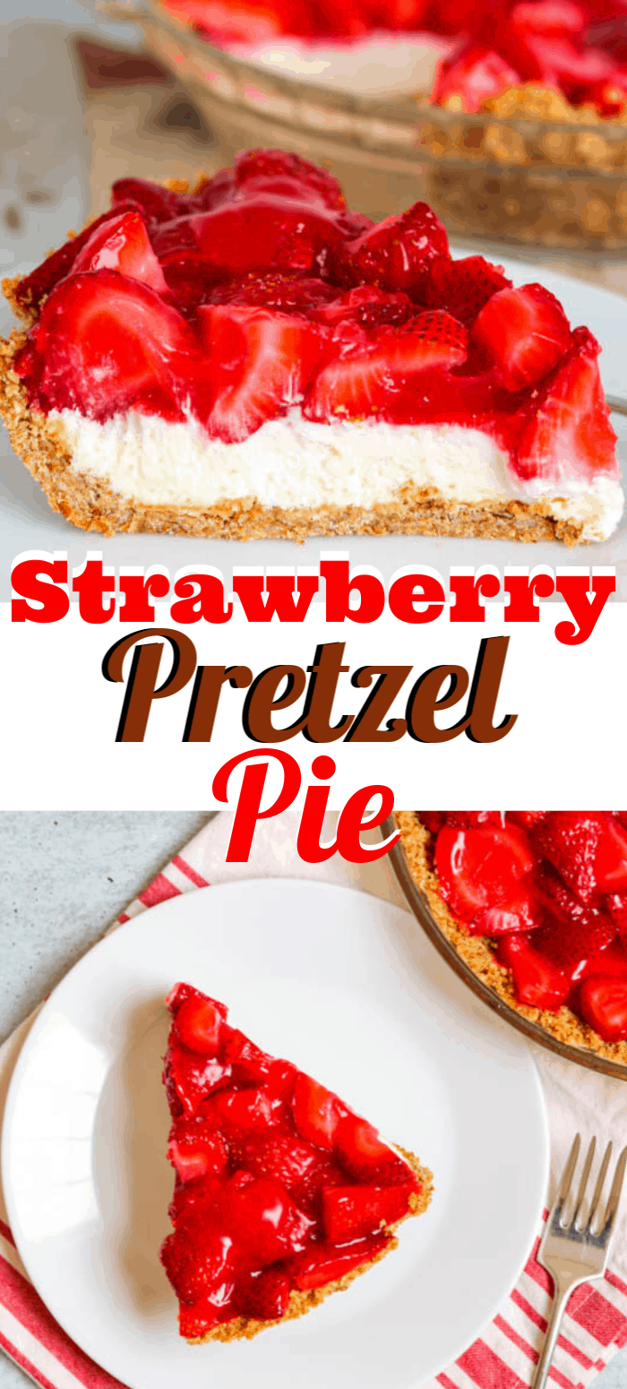 Strawberry Pretzel Pie - a salty pretzel crust, a creamy cheesecake layer and a fresh strawberry gelatin topping. If you love Strawberry Pretzel Salad, you adore this recipe!