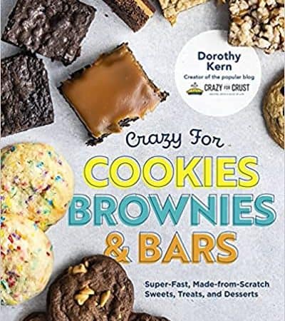 Crazy for Cookies, Brownies & Bars