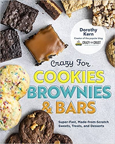 Crazy for Cookies, Brownies & Bars